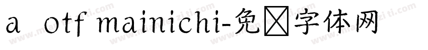 a  otf mainichi字体转换